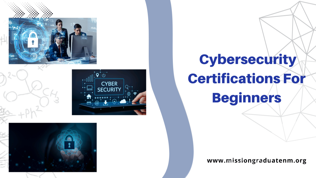 Best 9 Cybersecurity Certifications for Beginners