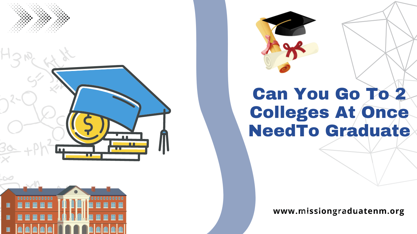 Can You Enroll in Two Colleges At Once? 2025 Guide