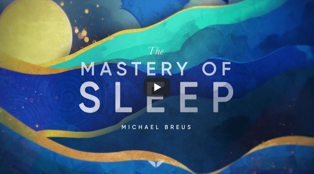 The Mastery of Sleep by Michael Breus overview