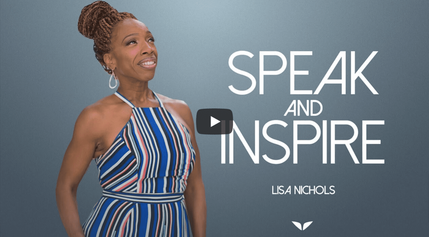 Speak & Inspire by Lisa Nichols