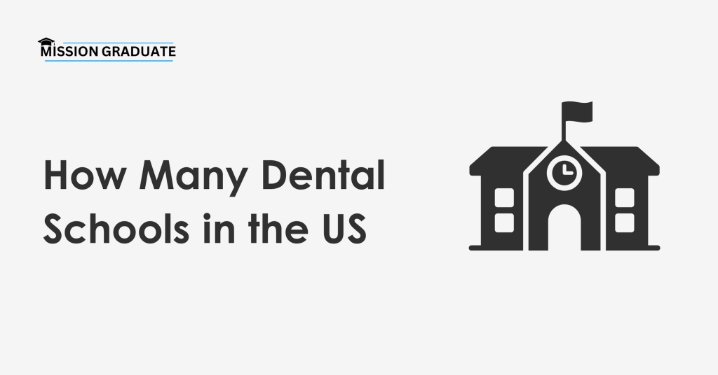 How Many Dental Schools in the US