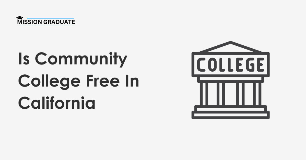 Is Community College Free In California
