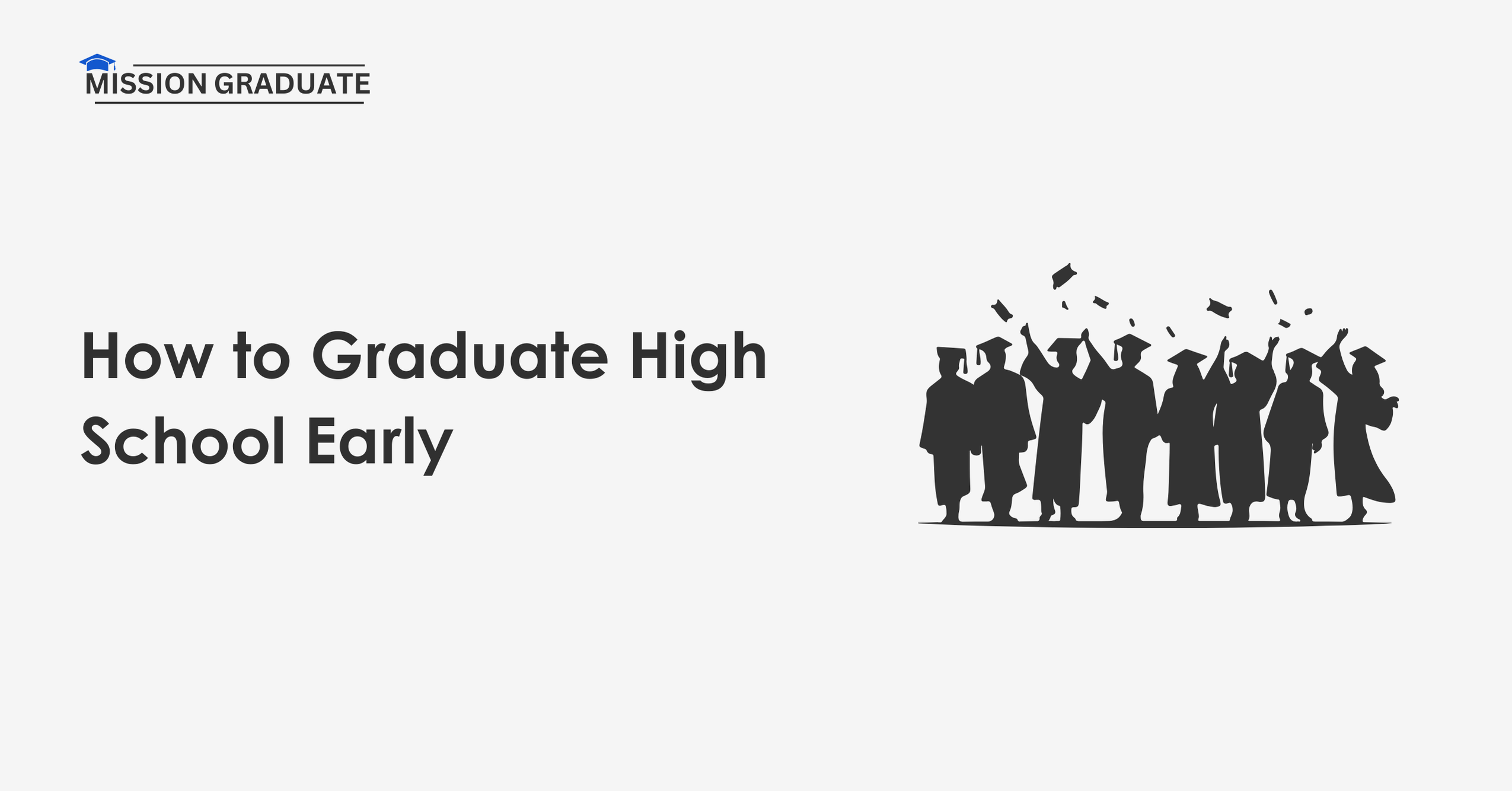 How To Graduate High School Early (8 Proven Strategies)