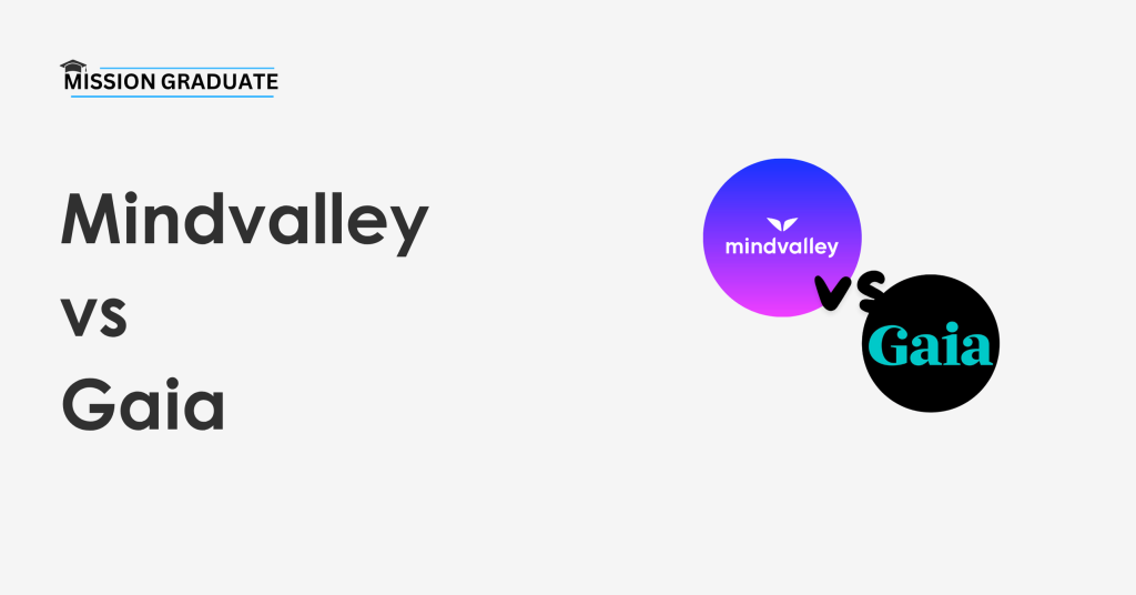 Mindvalley vs Gaia