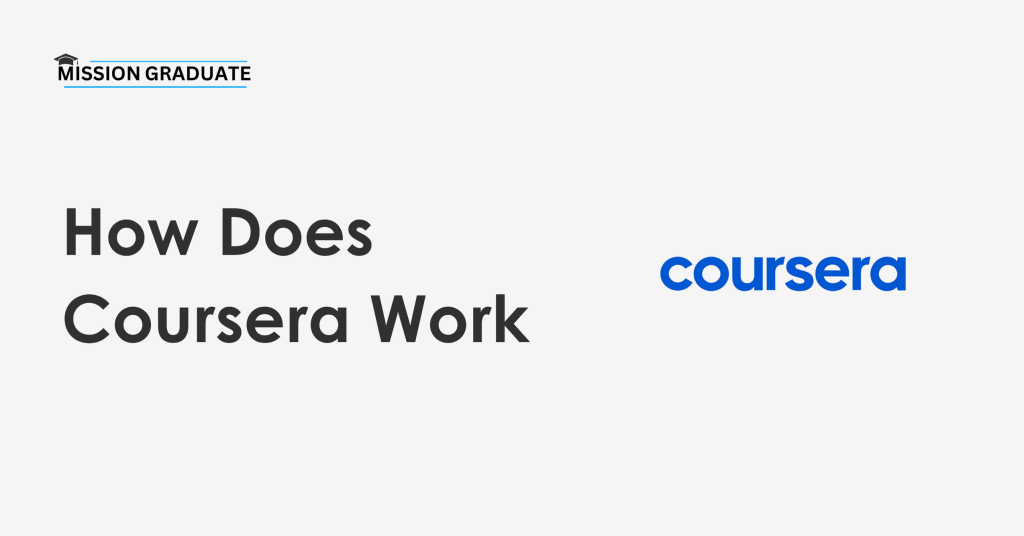 How Does Coursera Work