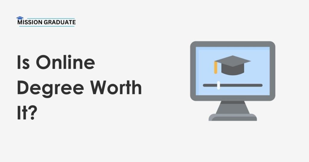 Is Online Degree Worth It?